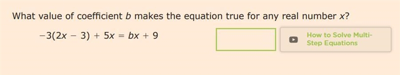 What value of coefficient b makes the equation true for any real number x?-example-1