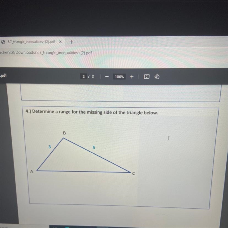 4.) Determine a range for the missing side of the triangle below.-example-1