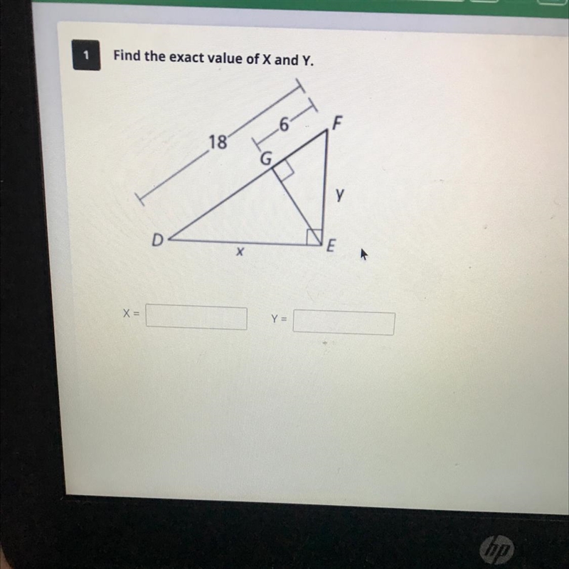 1 Find the exact value of X and Y. F 18 Х X = Y=-example-1