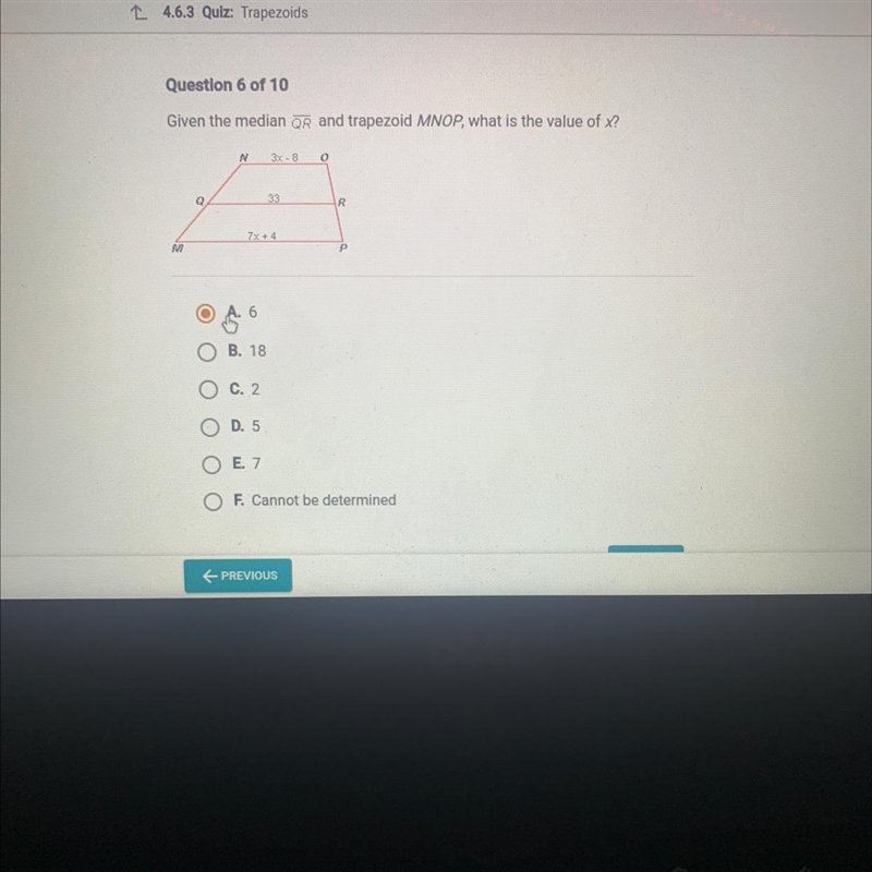 Question 6 of 10Given the median OR and trapezoid MNOP, what is the value of X?N3X-example-1