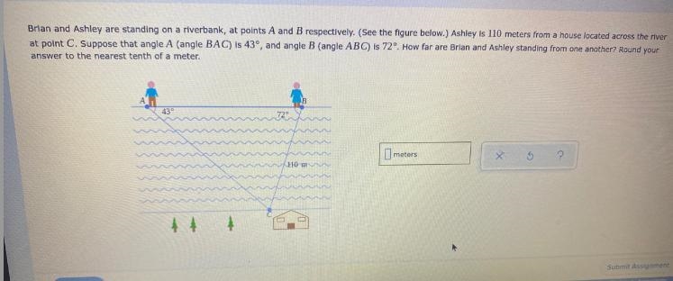 Brian and Ashley are standing on a river bank at pointsA and B respectively. See the-example-1