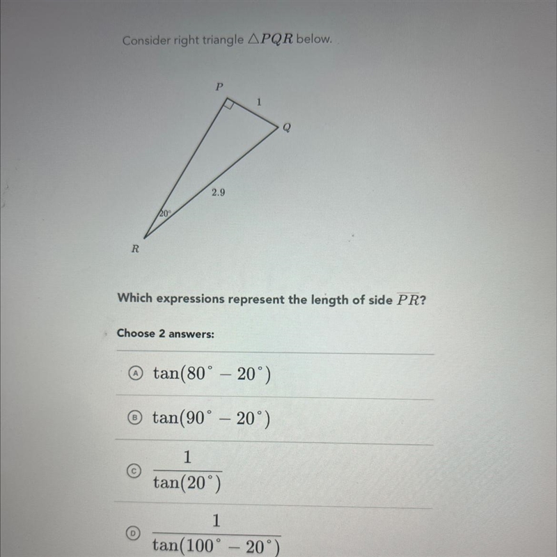 Consider right triangle APQR below.P2.9RWhich expressions represent the length of-example-1