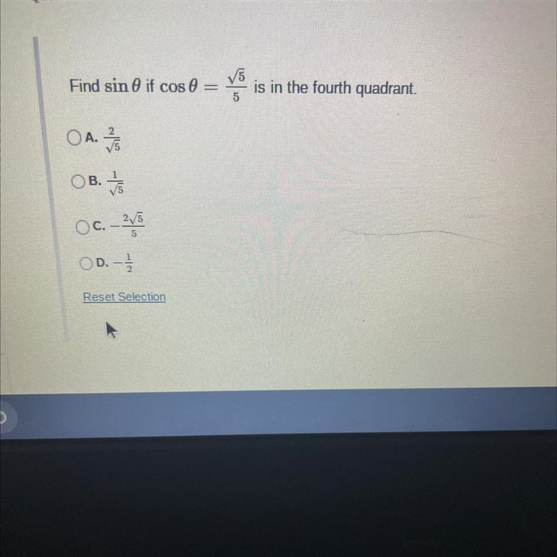 Find sinif cos 0 =OAOB.OC.-252√5OD-Reset Selectionis in the fourth quadrant.-example-1