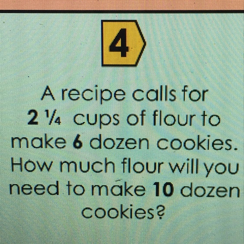 A recipe calls for 2 1/2 cups of flour to make 6 dozen cookies how much flour will-example-1