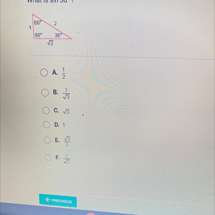 What is sin 30°?A. 1/2B. 1/ 3sqtC. 3sqtD. 1E. 3spt/2F. 1/ 2 sqt-example-1