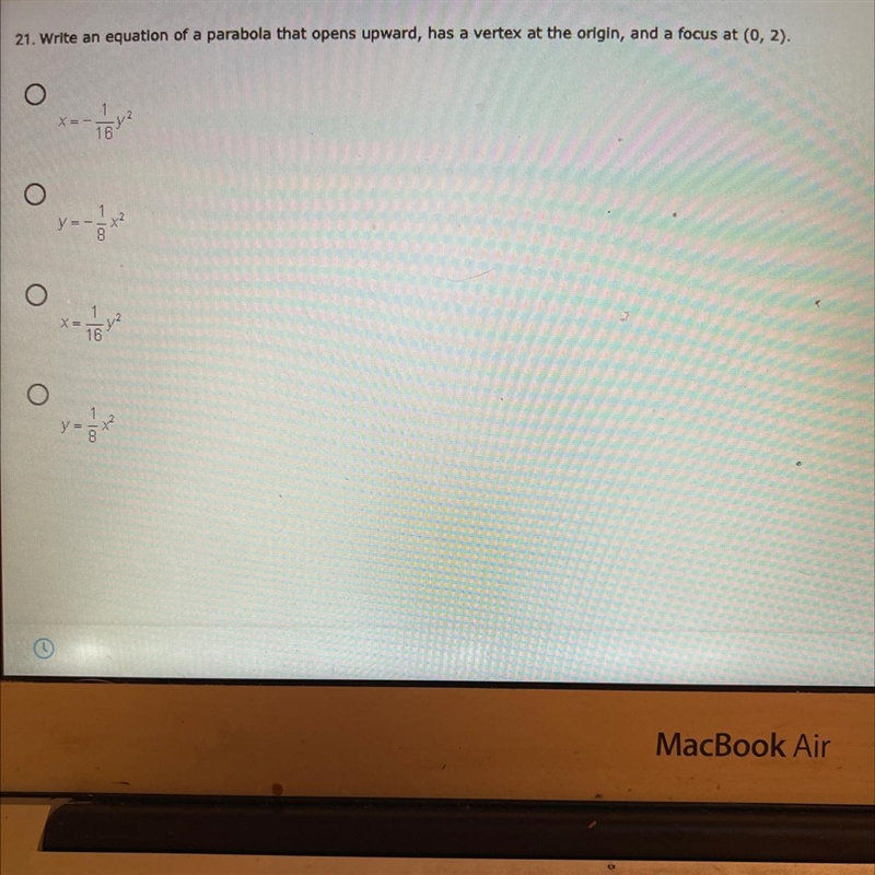 21. Write an equation of a parabola that opens upward, has a vertex at the origin-example-1