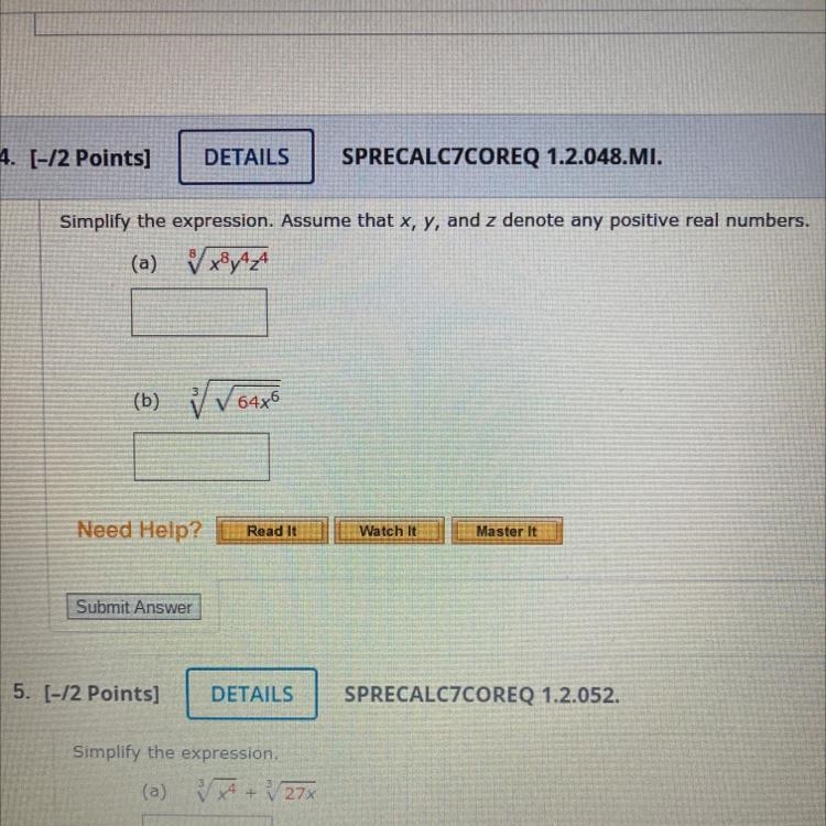 Simplify the expression and assume that X, y, and z denote any positive real numbers-example-1