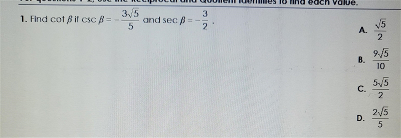 Find cot B if csc ß= 3/5/5 and secß -3/2​-example-1