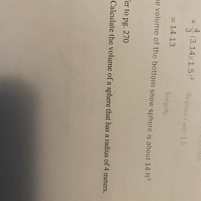 Calculate the volume of a sphere that has a radius of 4 meters-example-1