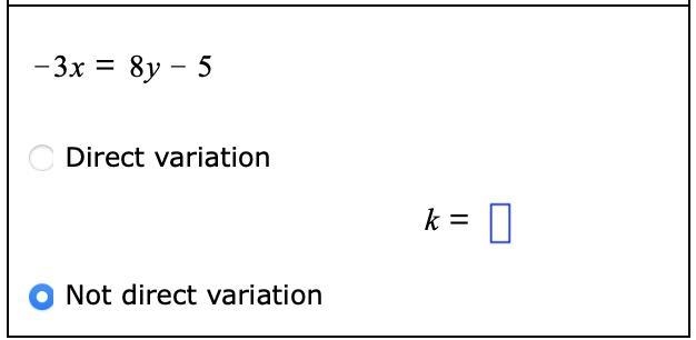 For each equation, determine whether it shows a direct variation (that is, shows directly-example-1