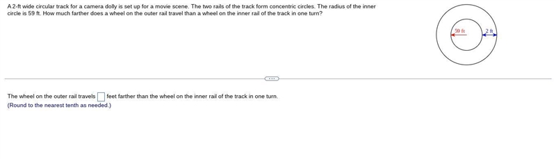 show work. A 2​-ft wide circular track for a camera dolly is set up for a movie scene-example-1