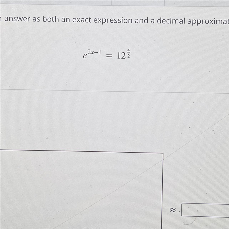 Solve the following exponential equation. Express your answer as both an exact expression-example-1