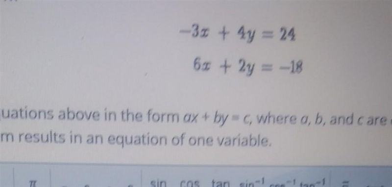 it says determine how to rewrite one of the two equations above in the form ax + by-example-1