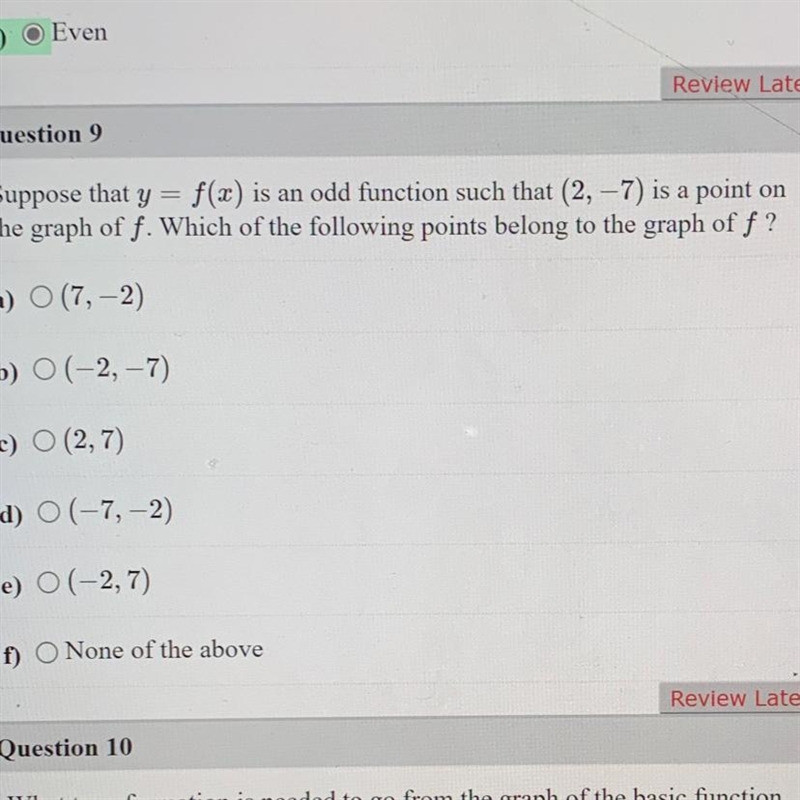 suppose that y=f(x) is an odd function such that (2,-7) is a point on the graph of-example-1