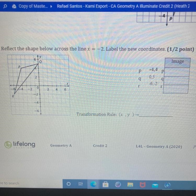 Reflect the shape below across the line x = -2. Label the new coordinates-example-1