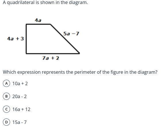 A quadrilateral is shown in the diagram. Which expression represents the perimeter-example-1