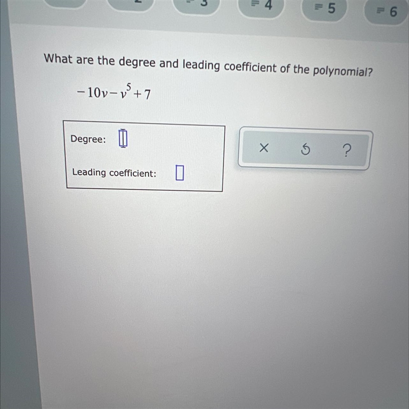 What are the degree and leading coefficient of the polynomial?- 10v-v +7Degree: M-example-1