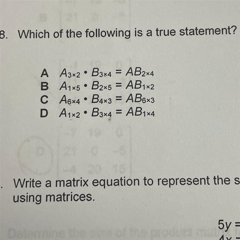 3. Which of the following is a true statement? A A3x2 B3x4 = AB2x4 B A1x5 • B2x5 = AB-example-1