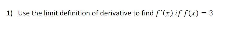 I have a calculus question about limits and derivatives. pic included-example-1