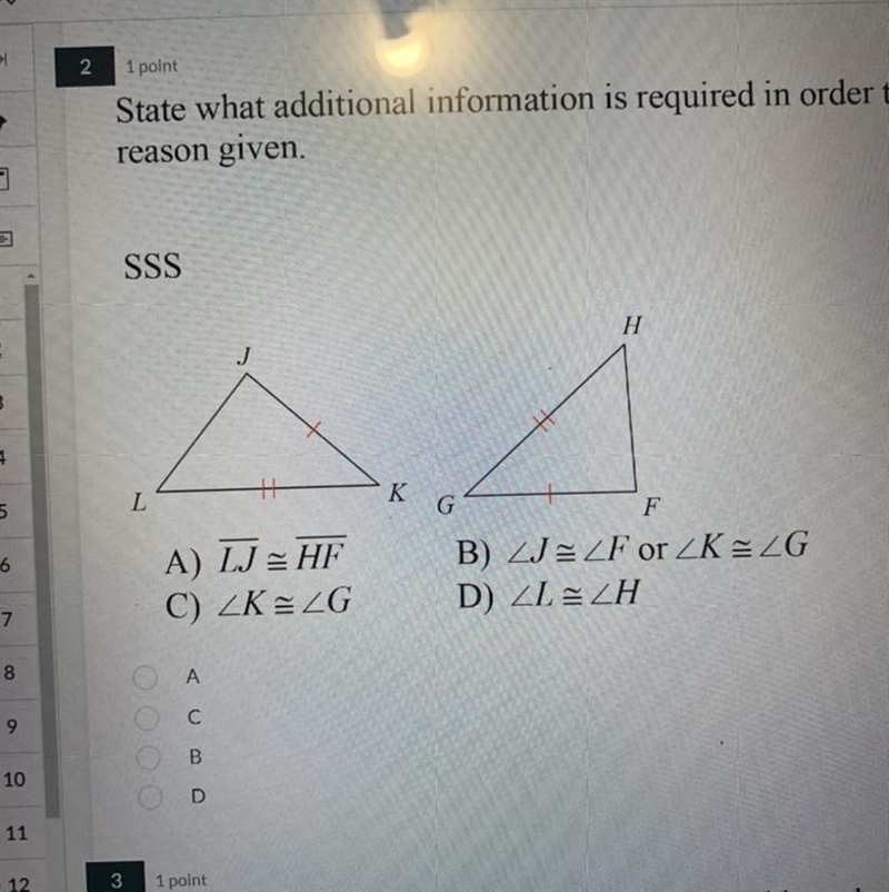 SSS L J ++ A) LJ=HF LK=LG C) K H G F B) LJ LF or D) ZL=LH-example-1