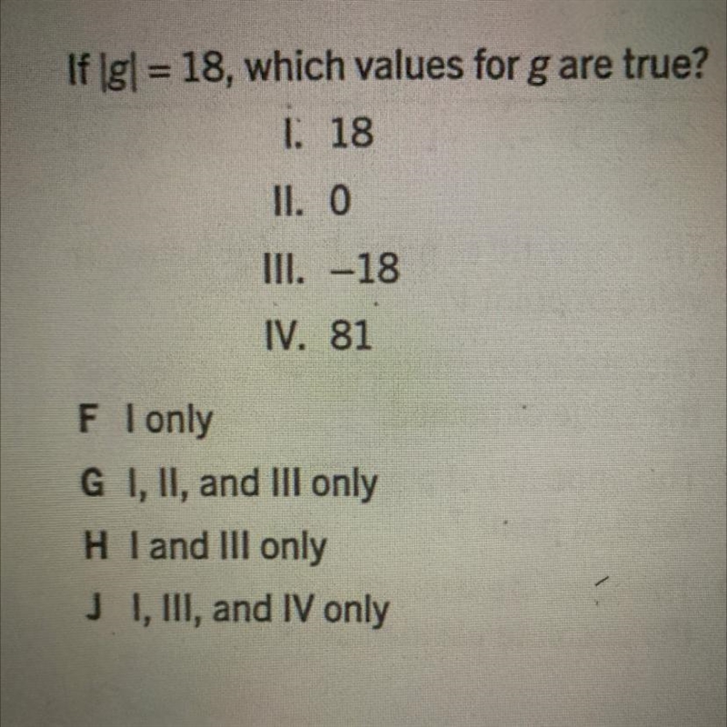 If [g] = 18, which values for g are true?-example-1