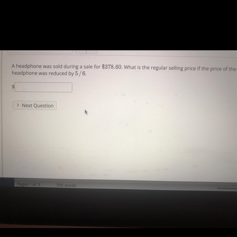 A headphone was sold during a sale for $378.60. what is the regular selling price-example-1