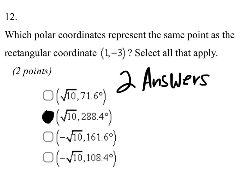 If answer one is (sqrt10, 288.4°), what is the second answer to this problem?-example-1