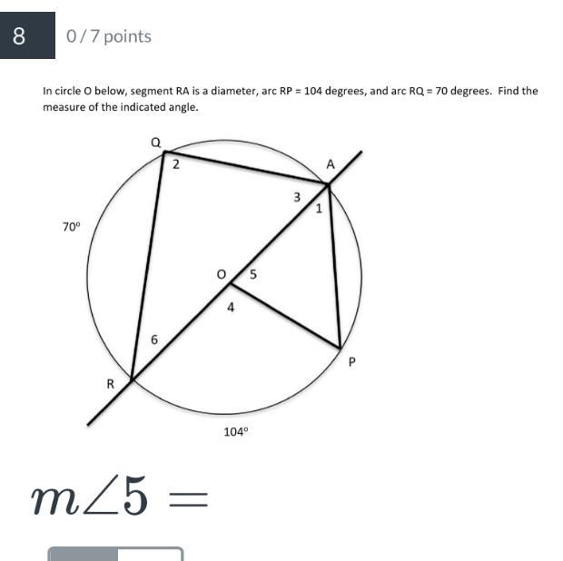 In circle O below, segment RA is a diameter, arc RP = 104 degrees, and arc RQ = 70 degrees-example-1