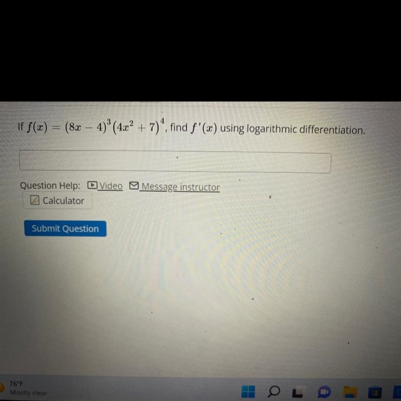 F(x) = (8x - 4) ^ 3 * (4x ^ 2 + 7) ^ 4 find f^ prime (x) using logarithmic differentiation-example-1