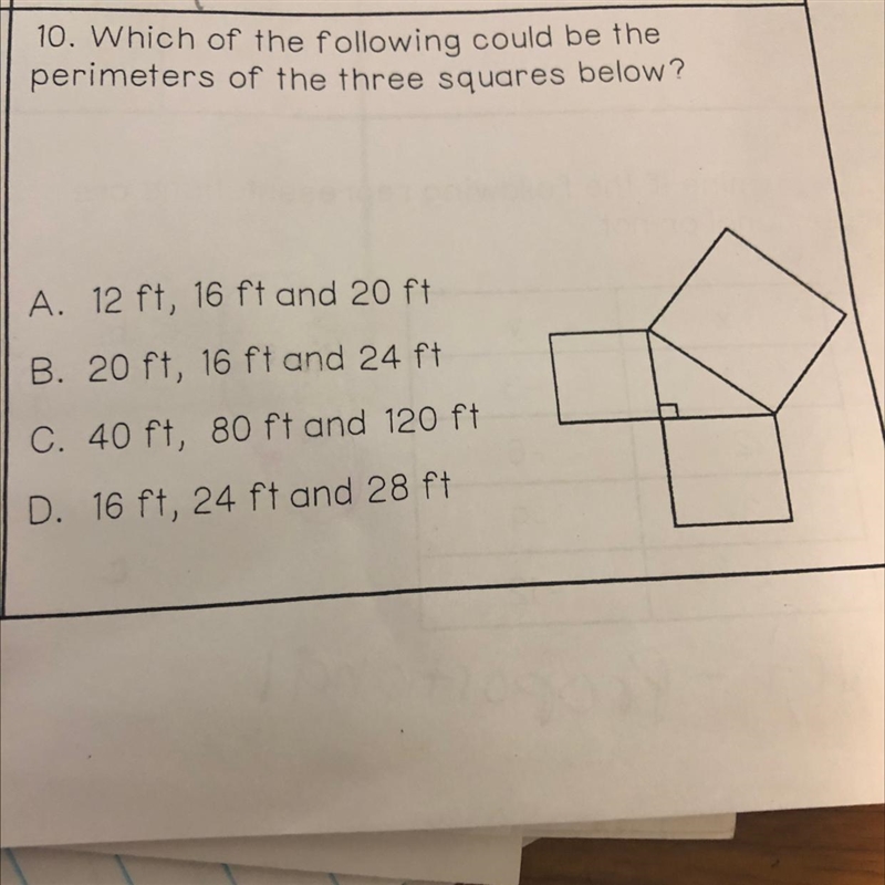 10. Which of the following could be the perimeters of the three squares below? A. 12 ft-example-1