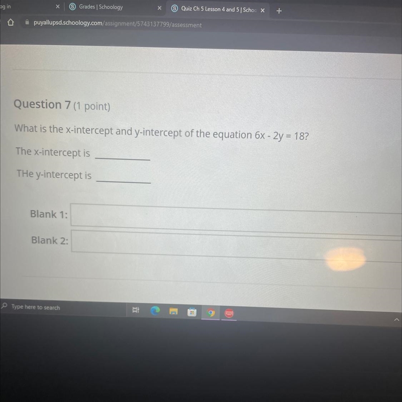 Fill in the blanks for blank one and blank two. What is the x-intercept and y-intercept-example-1