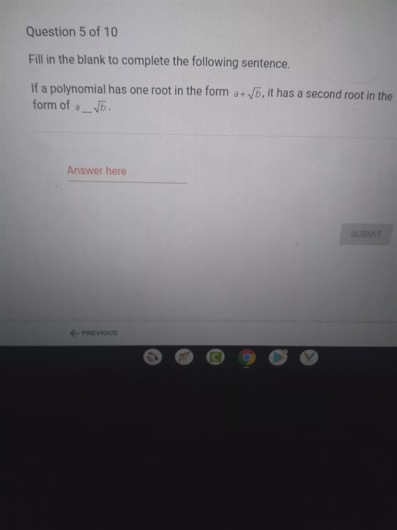 Fill in the blank to complete the following sentence. If a polynomial has one root-example-1