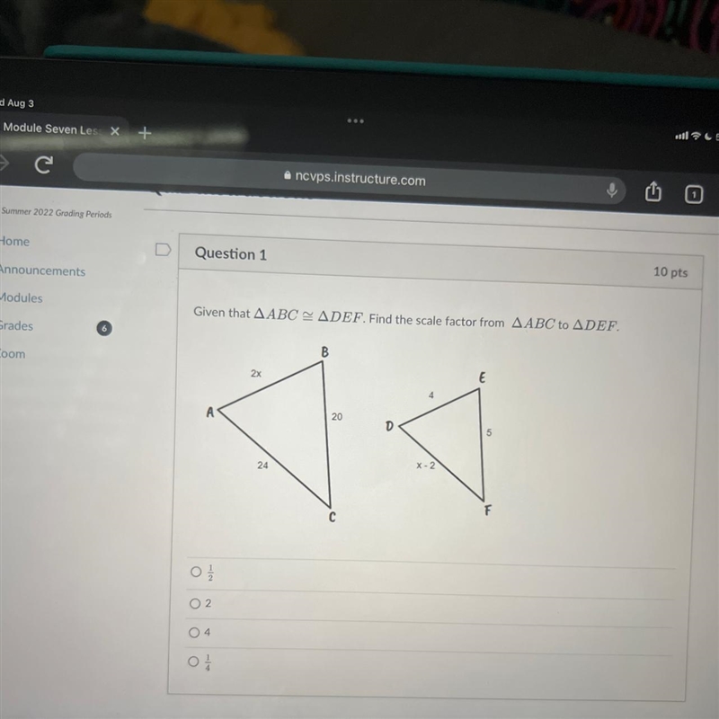 Given that AABC ADEF. Find the scale factor from AABC to ADEF.A2x24B20CDX-2E5-example-1