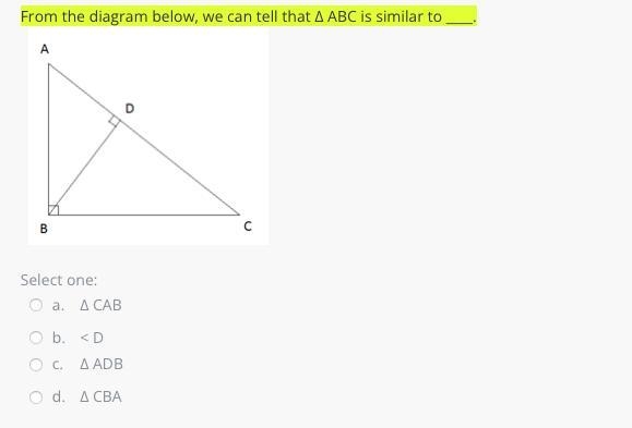 From the diagram below, we can tell that Δ ABC is similar to ____.-example-1