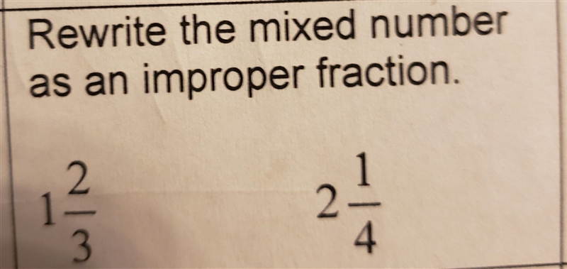 1- Rewrite the mixed number as an improper fraction 2- order the fractions from least-example-1