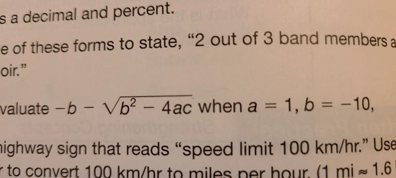 Evaluate - b - b2 - 4ac when a = 1, b= -10, c = 9-example-1