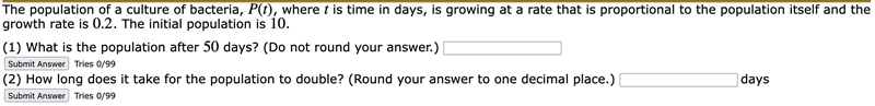 The population of a culture of bacteria, P(t), where t is time in days, is growing-example-1