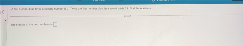 A first number plus twice a second number is 3. Twice the first number plus the second-example-1