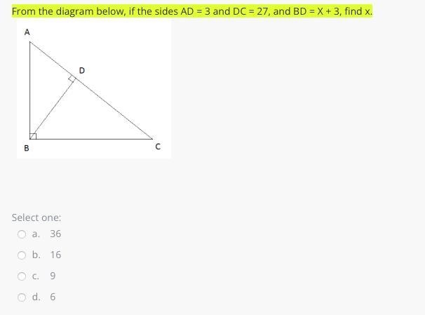 From the diagram below, if the sides AD = 3 and DC = 27, and BD = X + 3, find x.-example-1