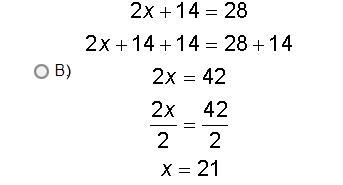 Which solution correctly solves the problem 2x + 14 = 28?-example-2