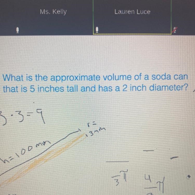 What is the approximate volume of a soda can that is 5 inches tall and has a 2 inch-example-1