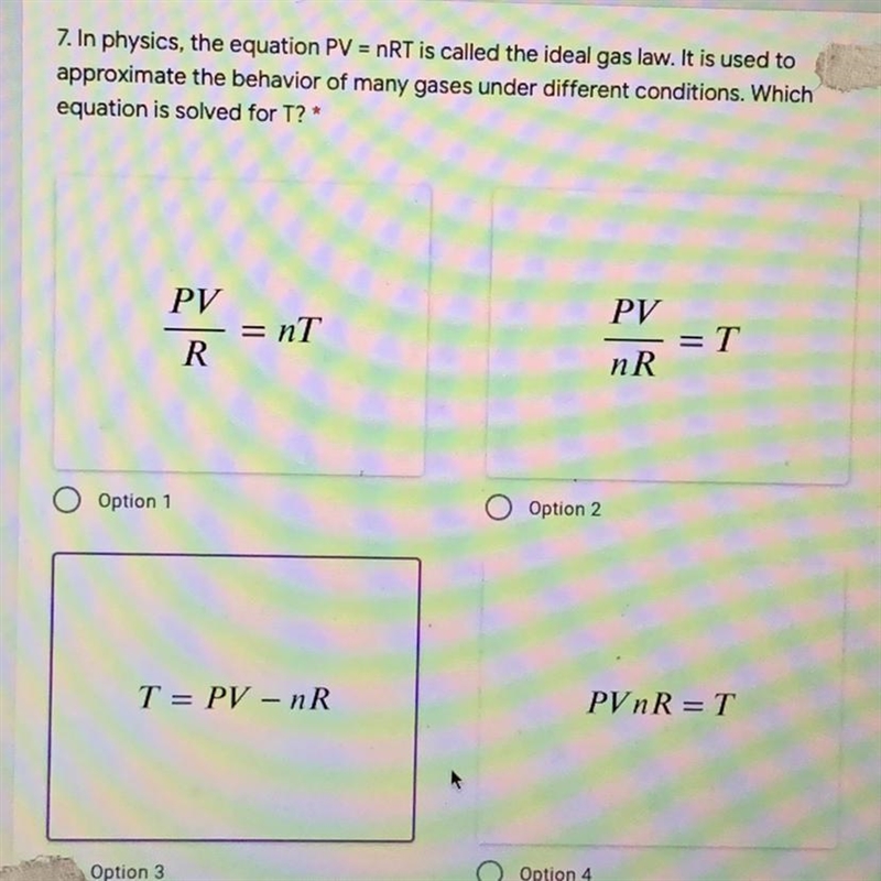 7. In physics, the equation PV = nRT is called the ideal gas law. It is used toapproximate-example-1