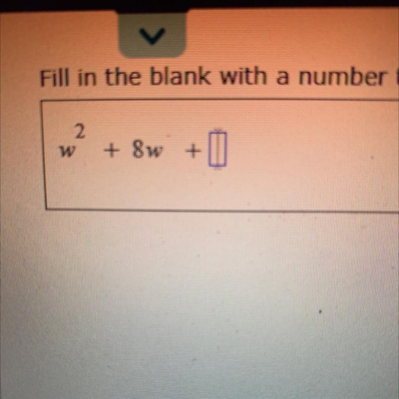 Fill in the blank with a number to make the expression a perfect square.-example-1