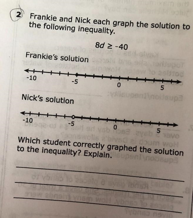 Frankie and nick each graph the solution to the following inequality 8d ≥-40 Which-example-1