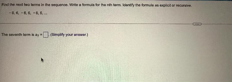 Find the next two terms in the sequence. Write a formula for the nth term. Identify-example-1