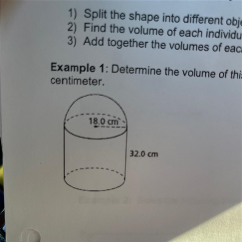 Determine the volume of this composite objects to the nearest tenth of a cubic centimeter-example-1