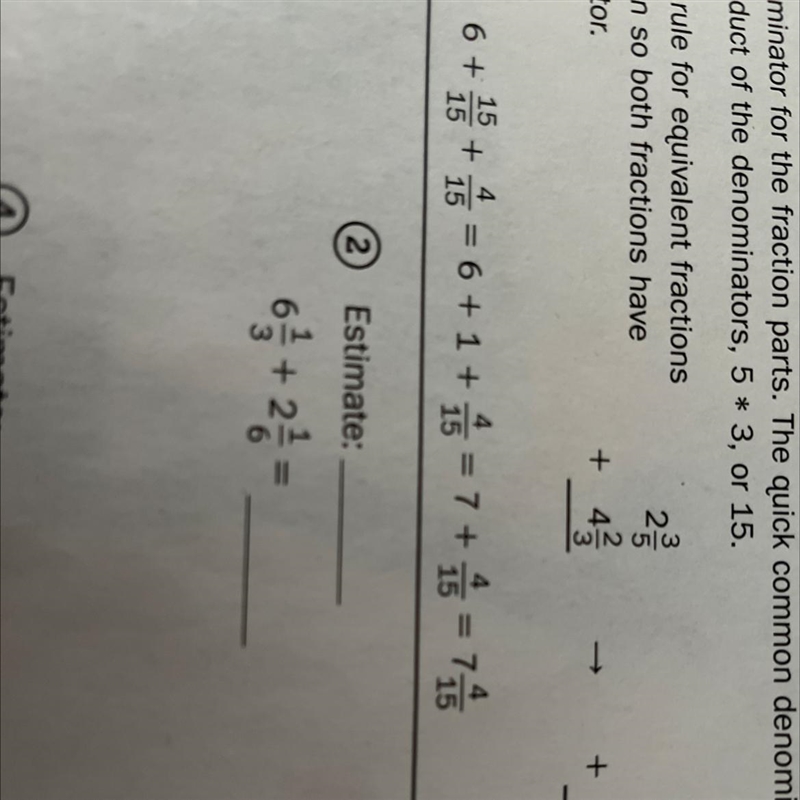 Make a estimate and it’s adding fractions and mixed numbers-example-1