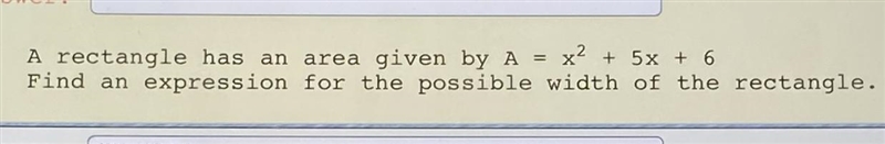 Find the expression for the possible width of the rectangle.-example-1