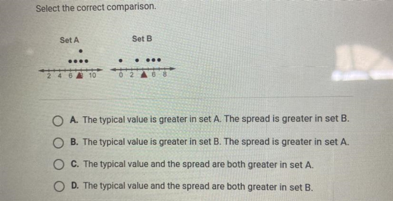 Select the correct comparison,Set ASøte2 4 5 100 2 A 62O A. The typical value is greater-example-1