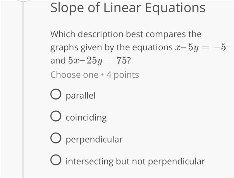 Slope of Linear Equations-Which description best compares thegraphs given by the equations-example-1